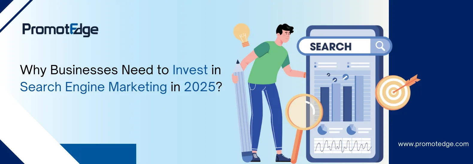 Why businesses should invest in search engine marketing in 2025 illustration by PromotEdge.