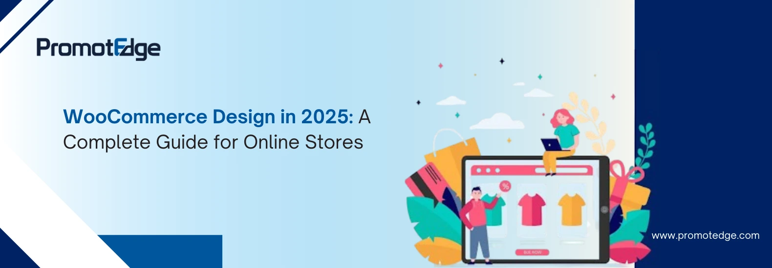 WooCommerce Design in 2025 A Complete Guide for Online Stores