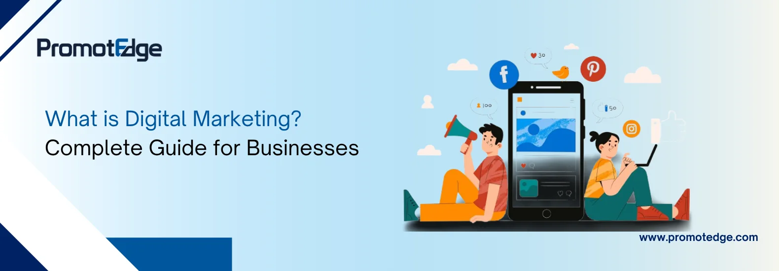 What is Digital Marketing